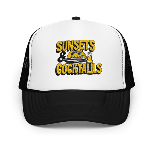 Sunsets & Cocktails! Foam trucker hat - Embroidered