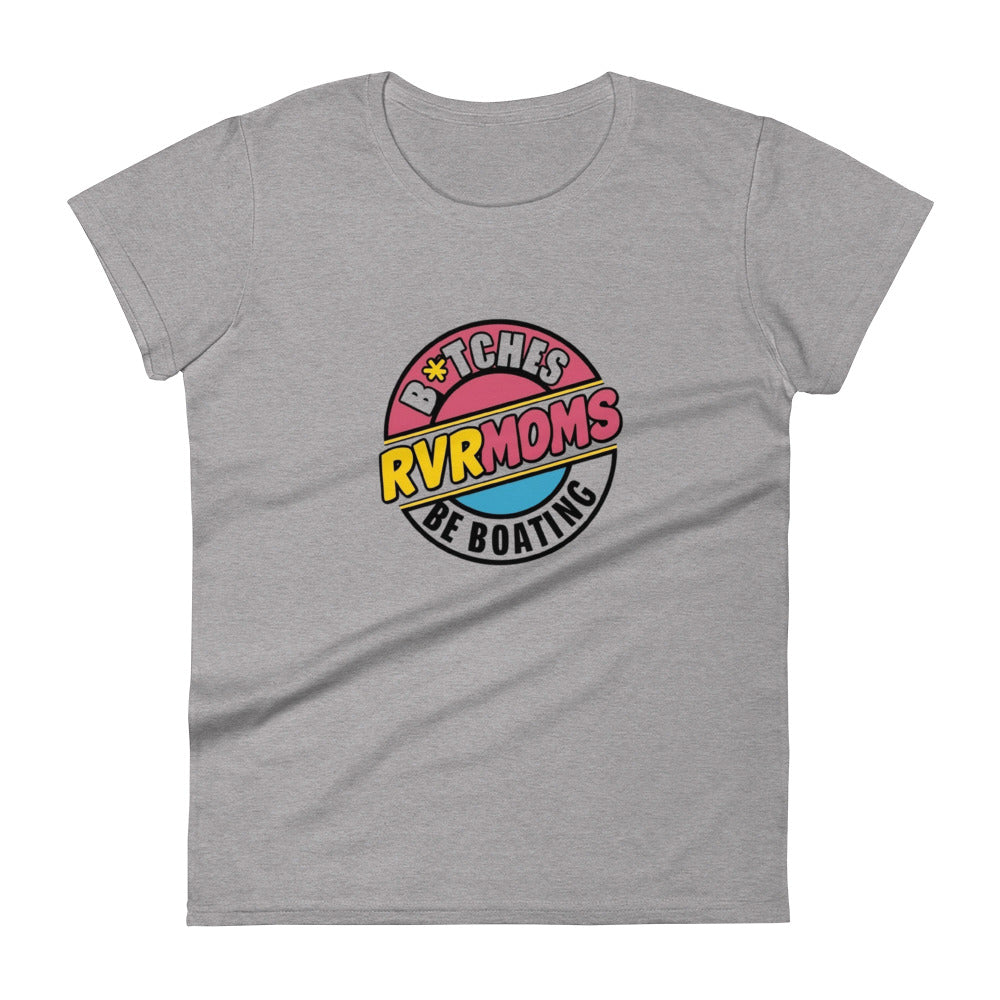 B*tches Be Boating! Women's short sleeve t-shirt