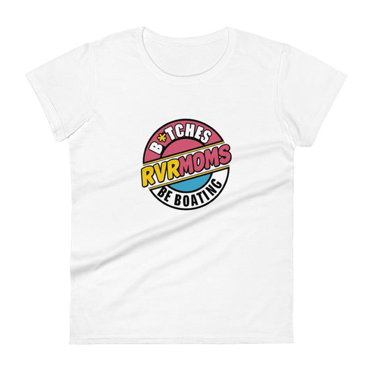 B*tches Be Boating! Women's short sleeve t-shirt